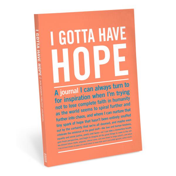I Gotta Have Hope - Inner Truth Journal
