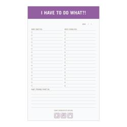 I Have to Do What - Notepad
