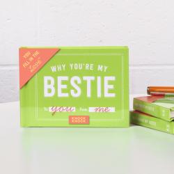 Why You're My Bestie - Fill In The Love Journal