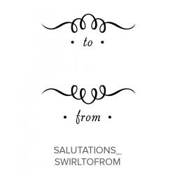 Salutations_SwirlToFrom Stamp